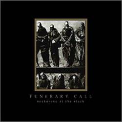 Funerary Call : Beckoning at the Black